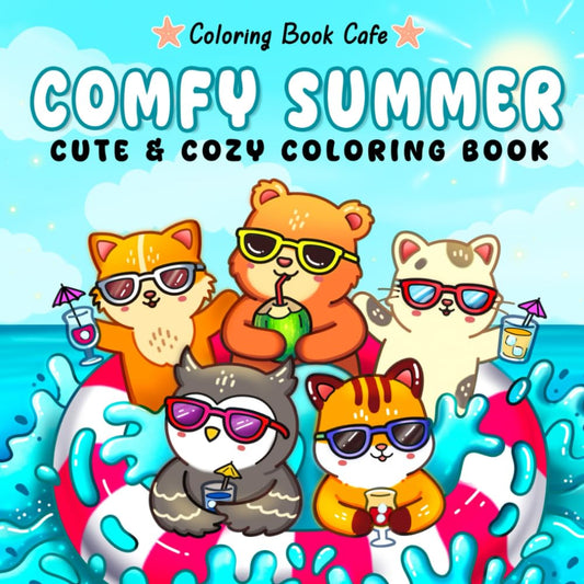 Comfy Summer: Cute and Cozy Coloring Book for Adults & Teens