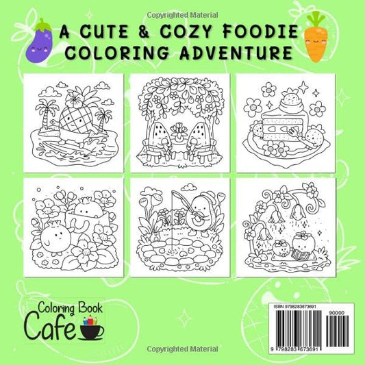 Cozy Foodie: Coloring Book for Adults and Teens Featuring Adorable Fruit